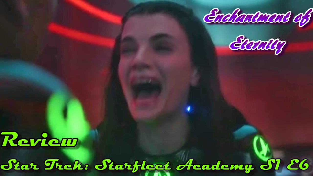 Star Trek: Starfleet Academy Season 1 Episode 6 Come, Let's Away Review