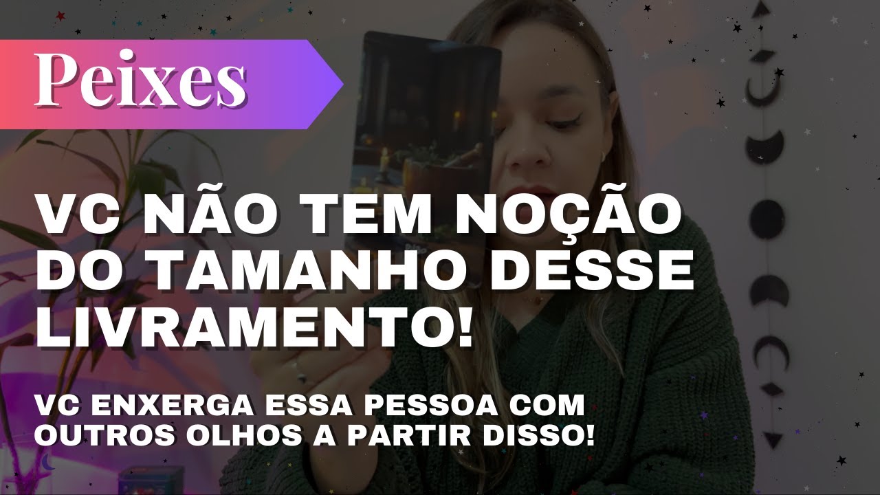 PEIXES✨VC NÃO TEM NOÇÃO DO TAMANHO DESSE LIVRAMENTO😳SEU GUARDIÃO AVISA E ACONTECE 🤯