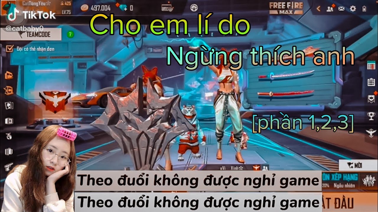 Tik tok free fire | catdangyeu “Cho em lí do ngừng thích anh” (phần 1,2,3)