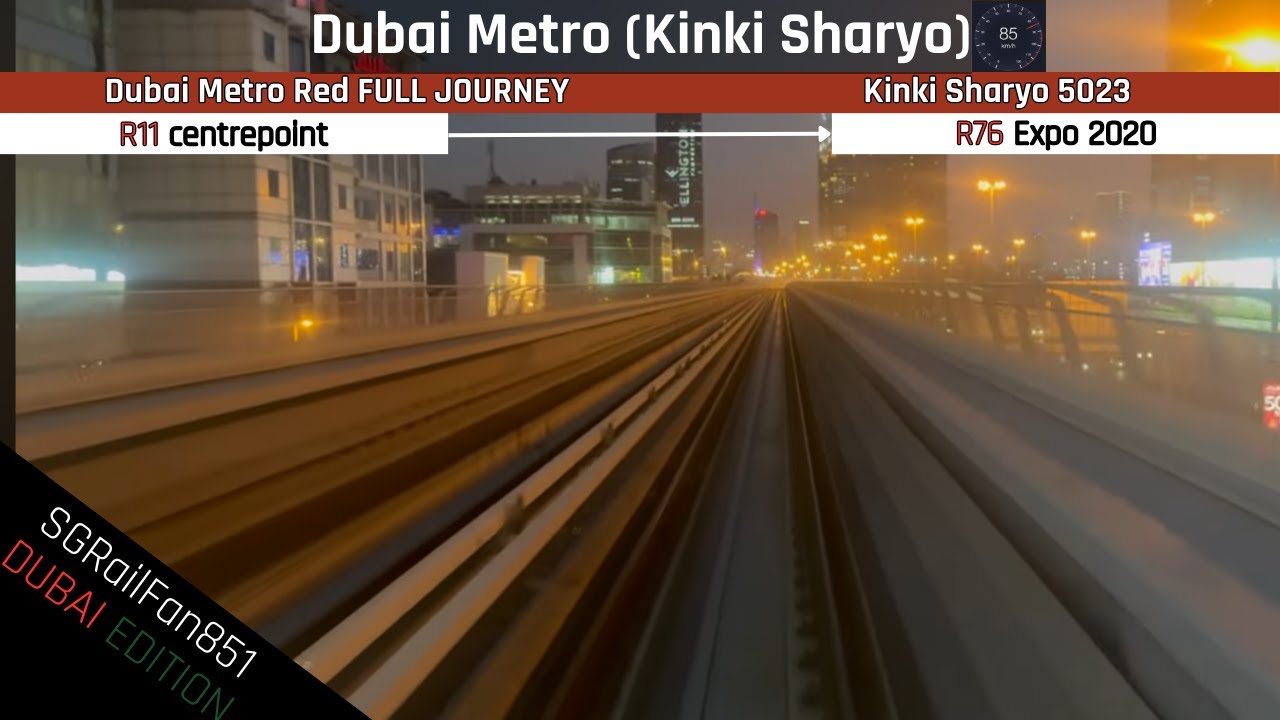 [Cab View] 🔴 Dubai Metro Red Line Full Journey [5023] [centrepoint &rarr; Expo 2020]