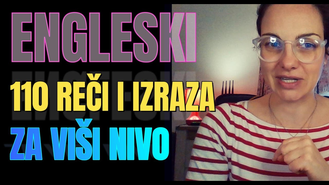 ENGLESKI - 110 FRAZA I IZRAZA ZA VIŠI NIVO
