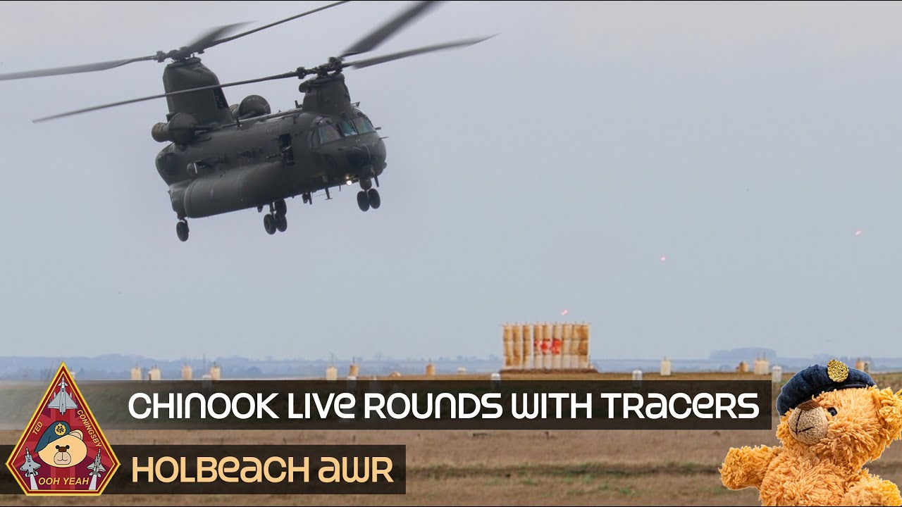 TRACERS, 16,000 ROUNDS & BLADESLAPPING RAF CHINOOK COMBAT TRAINING HOLBEACH AIR WEAPONS RANGE