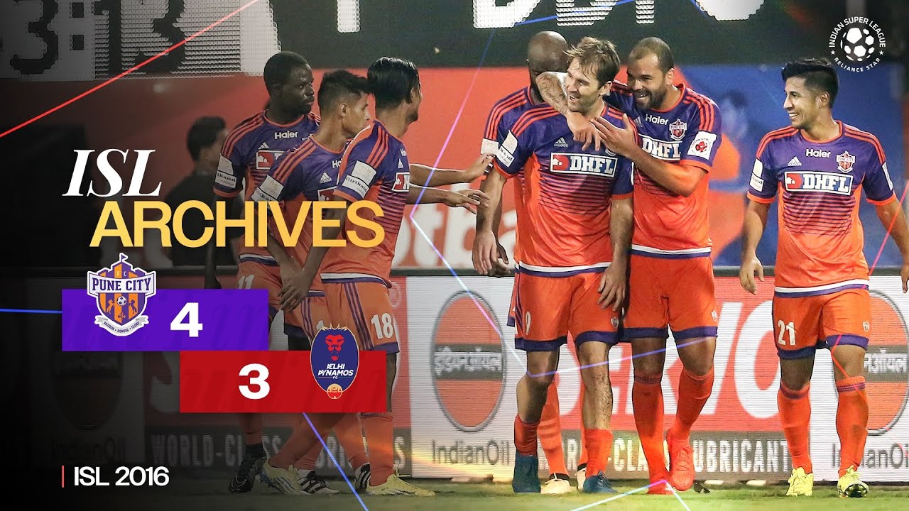 ISL Archives | FC Pune City 4-3 Delhi Dynamos FC