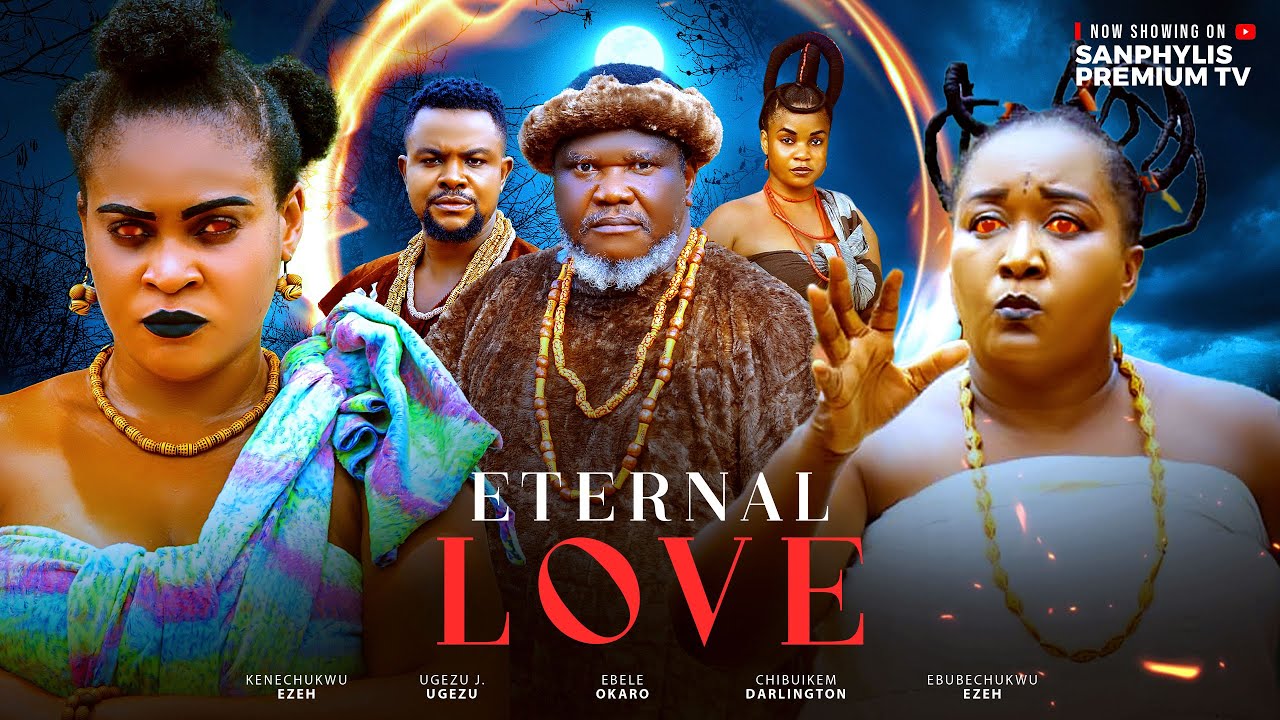 The Poor Hunter Fell in Love Unbelievably With a Dead Maiden :ETERNAL LOVE -LATEST NIGERIAN MOVIE