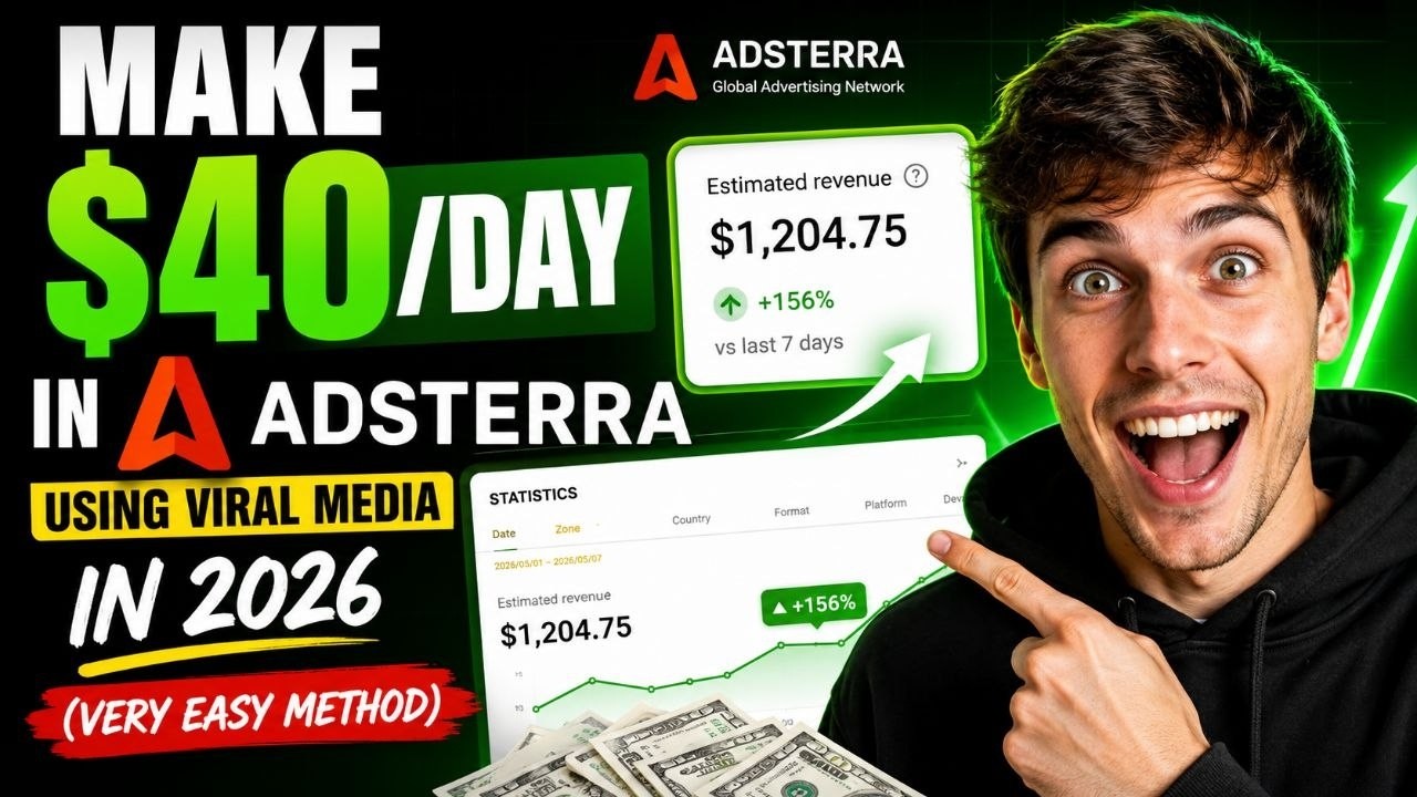 Make 40$/Day in Adsterra using Viral Media in 2026 (very easy method)
