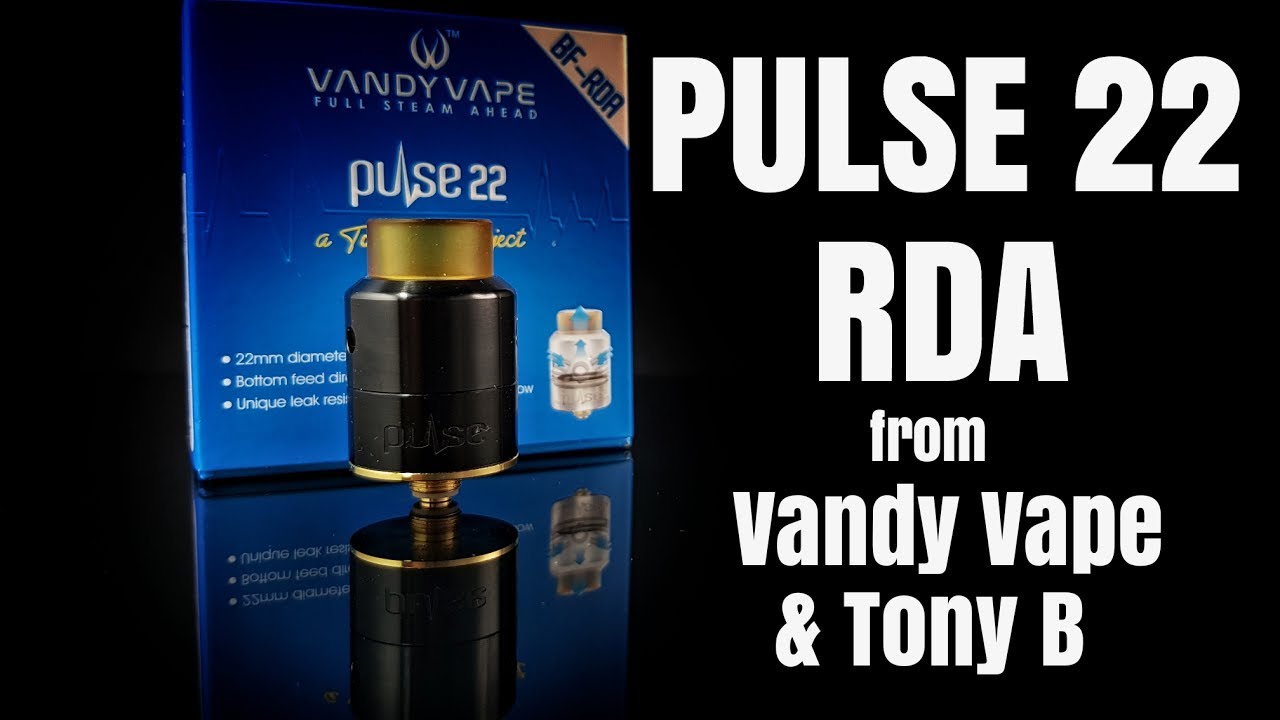 Дрипка PULSE 22 RDA от Vandy Vape и Tony B &mdash; удобный для сквонка вариант диаметром 22 мм.