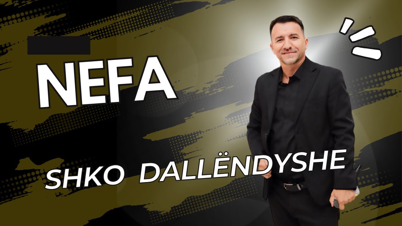 Nefail Ibrahimi NEFA - Shko dall&euml;ndyshe 2025 