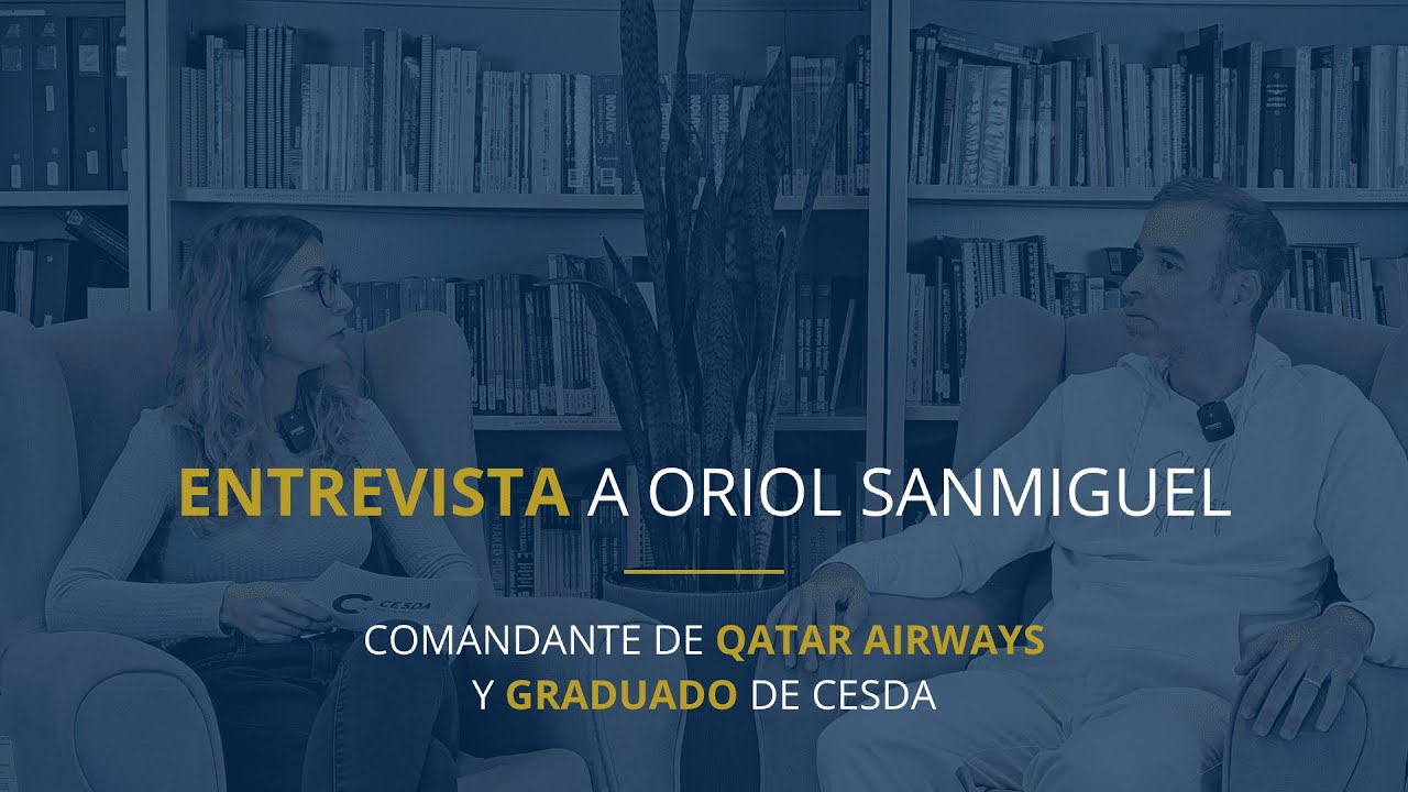 Entrevista con Oriol Sanmiguel | Comandante en Qatar Airway