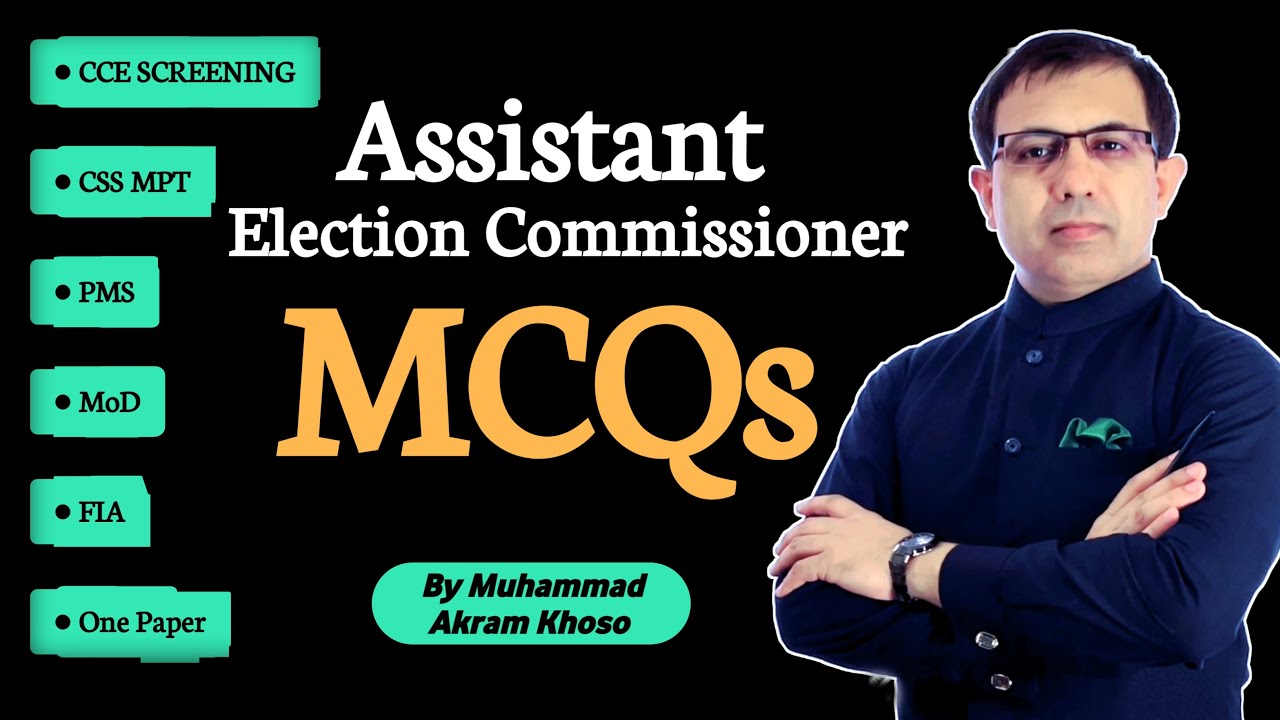 Assistant Election Commissioner MCQs From The Parliament Of Pakistan | By Muhammad Akram