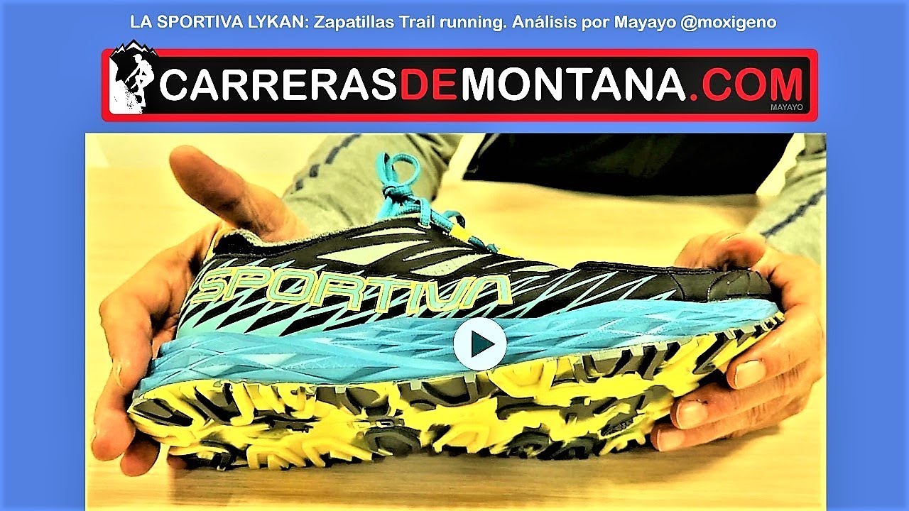 La Sportiva Lycan: Zapatillas trail running. Análisis por Mayayo.