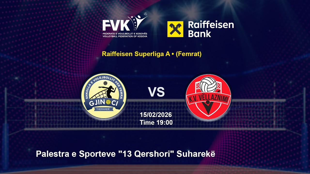SHV GJINOCI vs KV VËLLAZNIMI  🎥 𝗟𝗜𝗩𝗘𝗦𝗧𝗥𝗘𝗔𝗠🏐Raiffeisen Superliga A (Femrat) Java 14 VAZHDIMI..