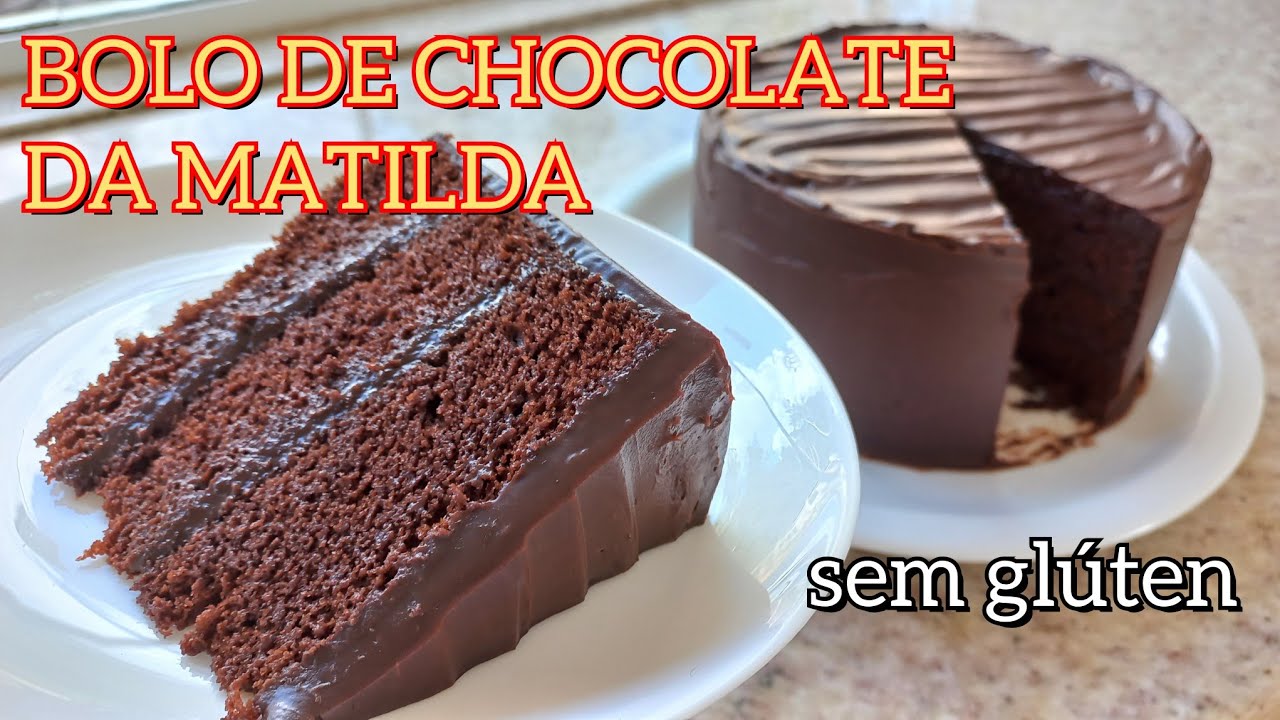 BOLO DE CHOCOLATE TRUFADO DA MATILDA SEM GLÚTEN SEM FARINHA DE TRIGO