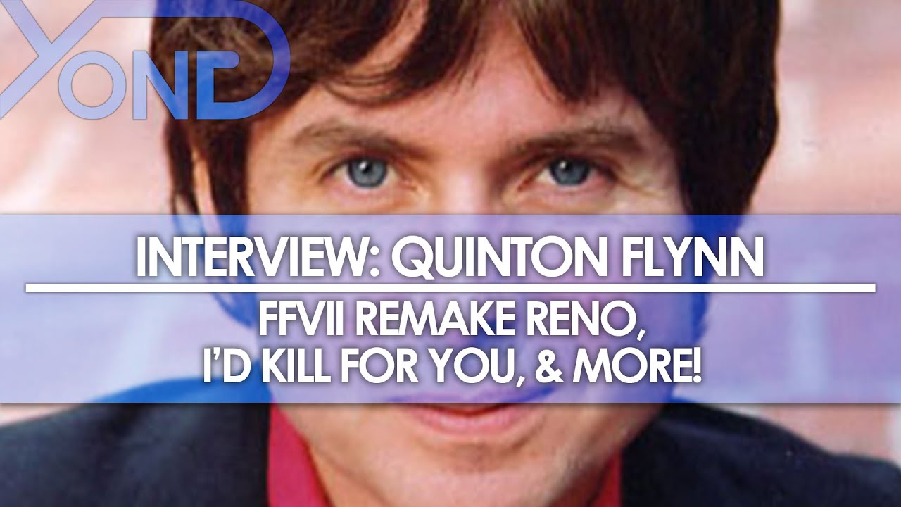 The Codec - Quinton Flynn Interview #2: FFVII Remake Reno, I'd Kill For You, & More!