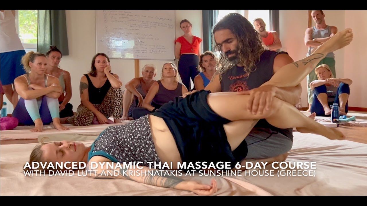 Advanced Dynamic Thai Massage with David Lutt and Krishnatakis at the Sunshine House (Greece), 2022