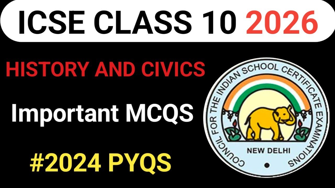 History and Civics important questions 2026 Class ICSE | ICSE Class 10 History Civics Important MCQ