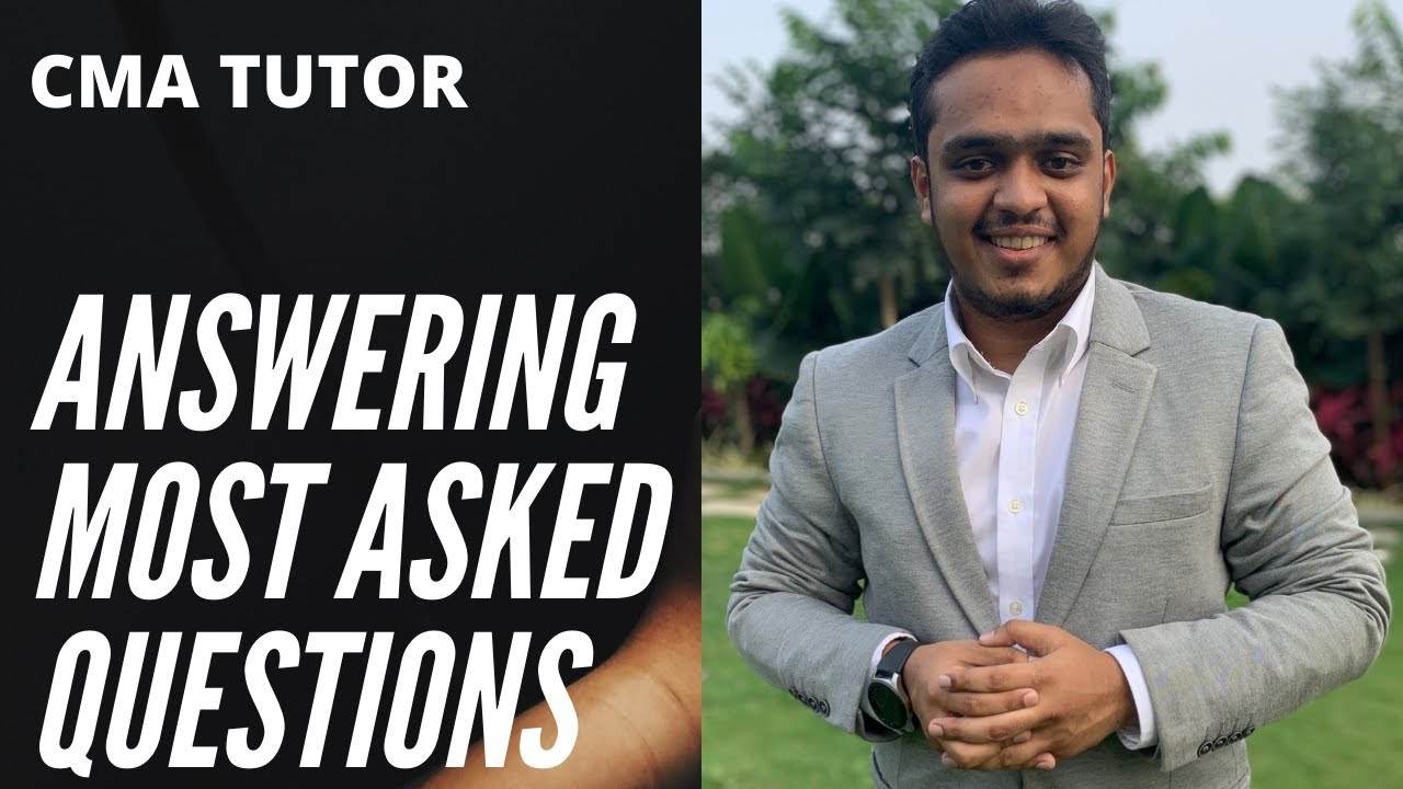 CMA US | Most Asked Questions | Reply to YouTube Comments | FAQs
