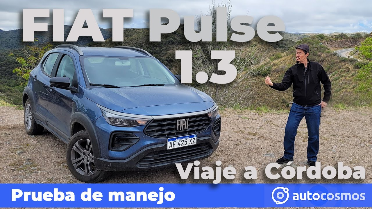 Test FIAT Pulse 1.3 MT5 | Viaje a Córdoba