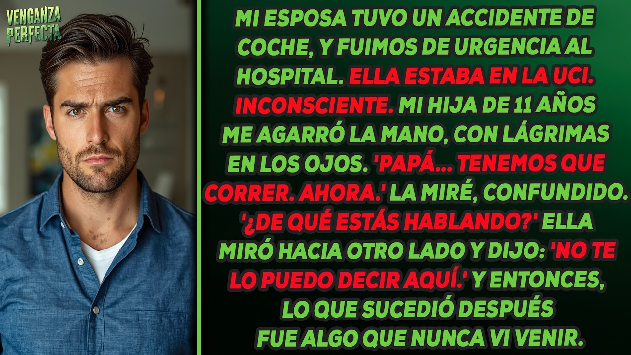 Mi hija miró a mi esposa inconsciente en terapia intensiva y dijo: 'tenemos que correr. ahora'.