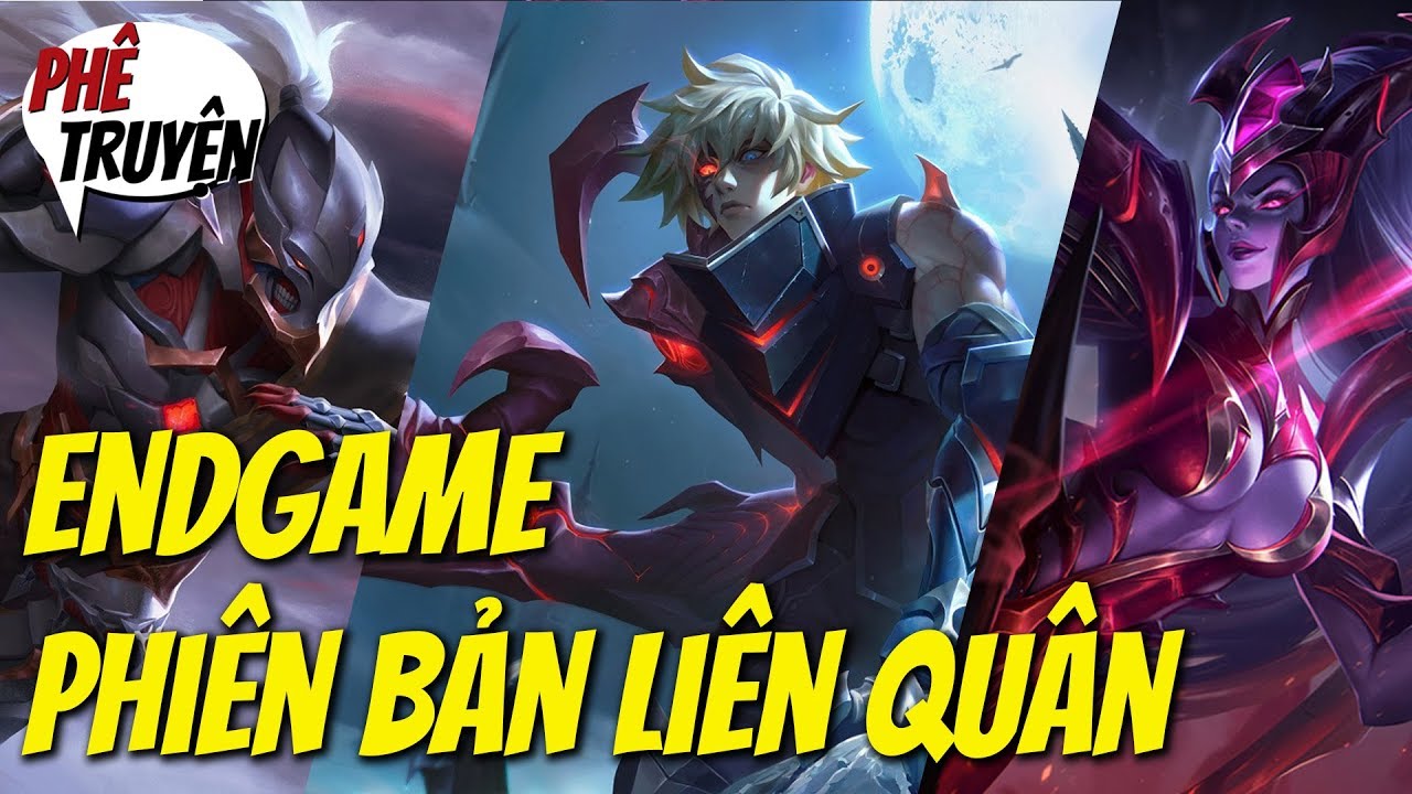 LIÊN QUÂN | ENDGAME