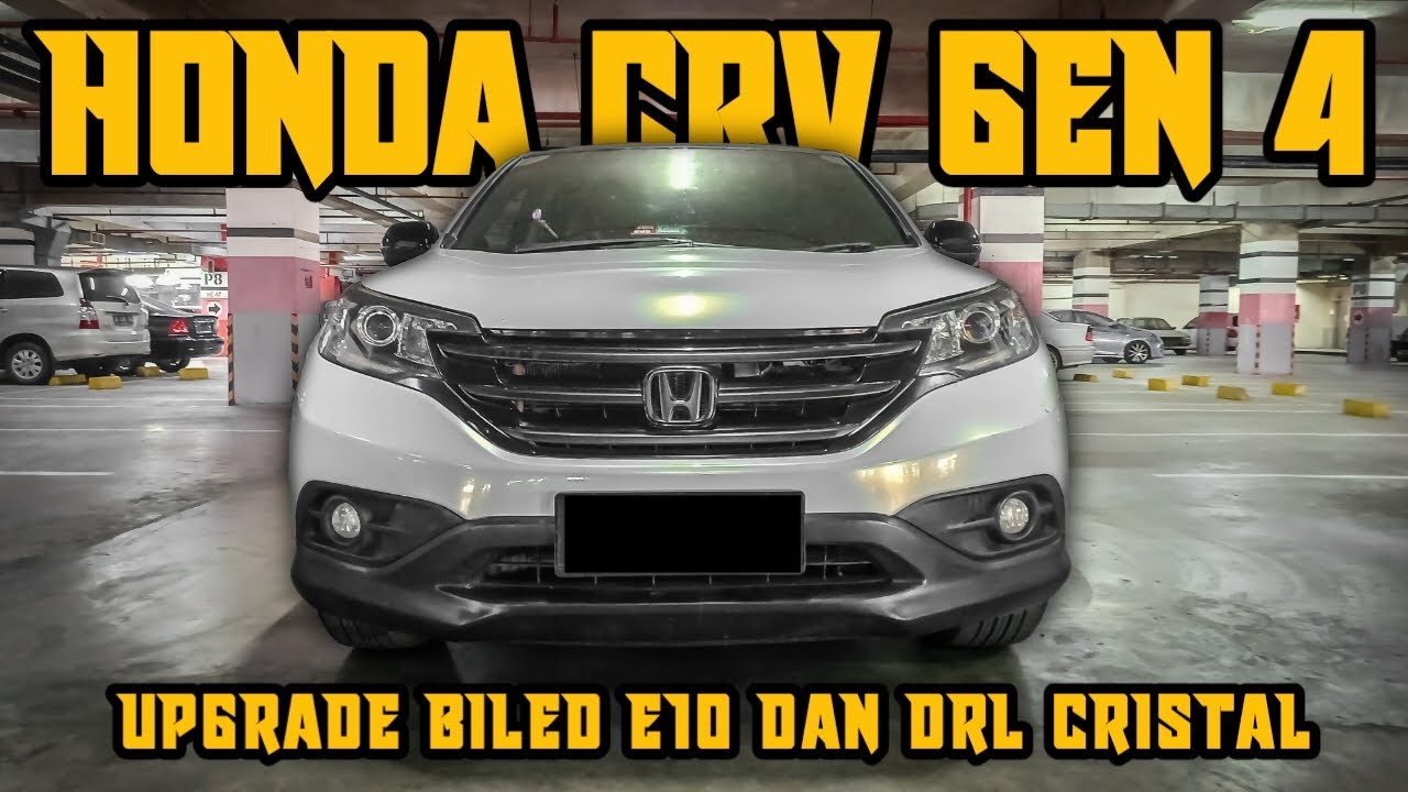 MODIFIKASI CRV 2013 PASANG BILED E10 VAHID