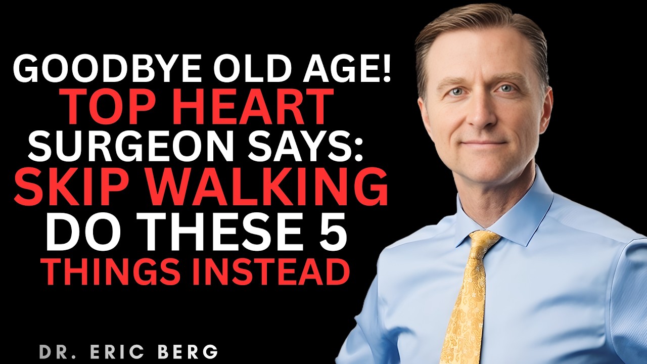 Over 60? These 5 Exercises Are Better Than Walking — Surgeon Approved! | Dr. Eric Berg