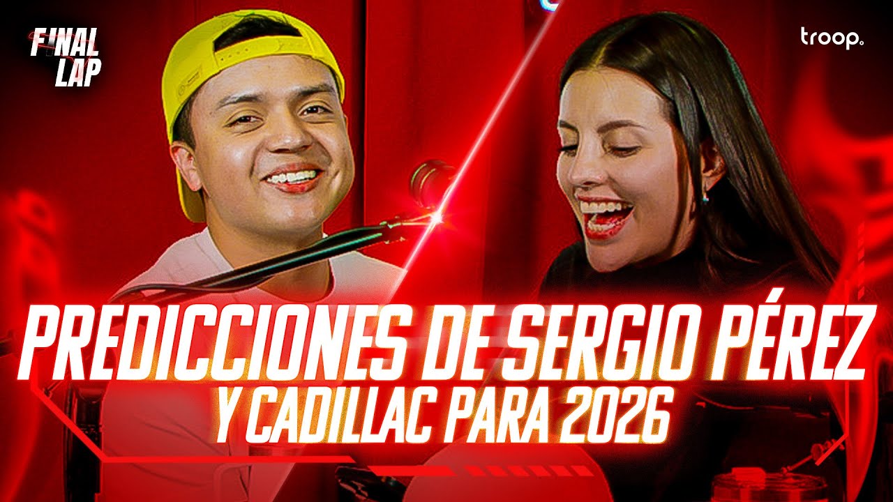 157: Predicciones de Sergio Pérez y Cadillac para 2026