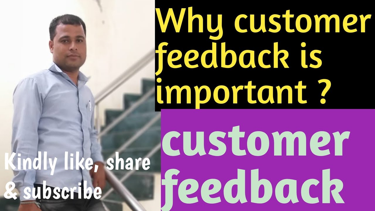 Why customer feedback is important | customer feedback | how to handle customer feedback | feedback