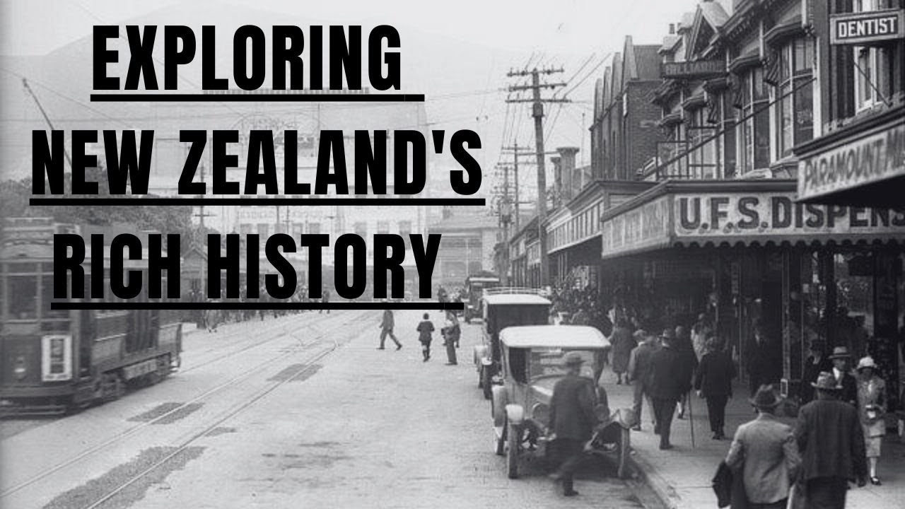 Unveiling New Zealand's Rich History Through Rare Vintage Pictures|Fascinating Journey into the Past