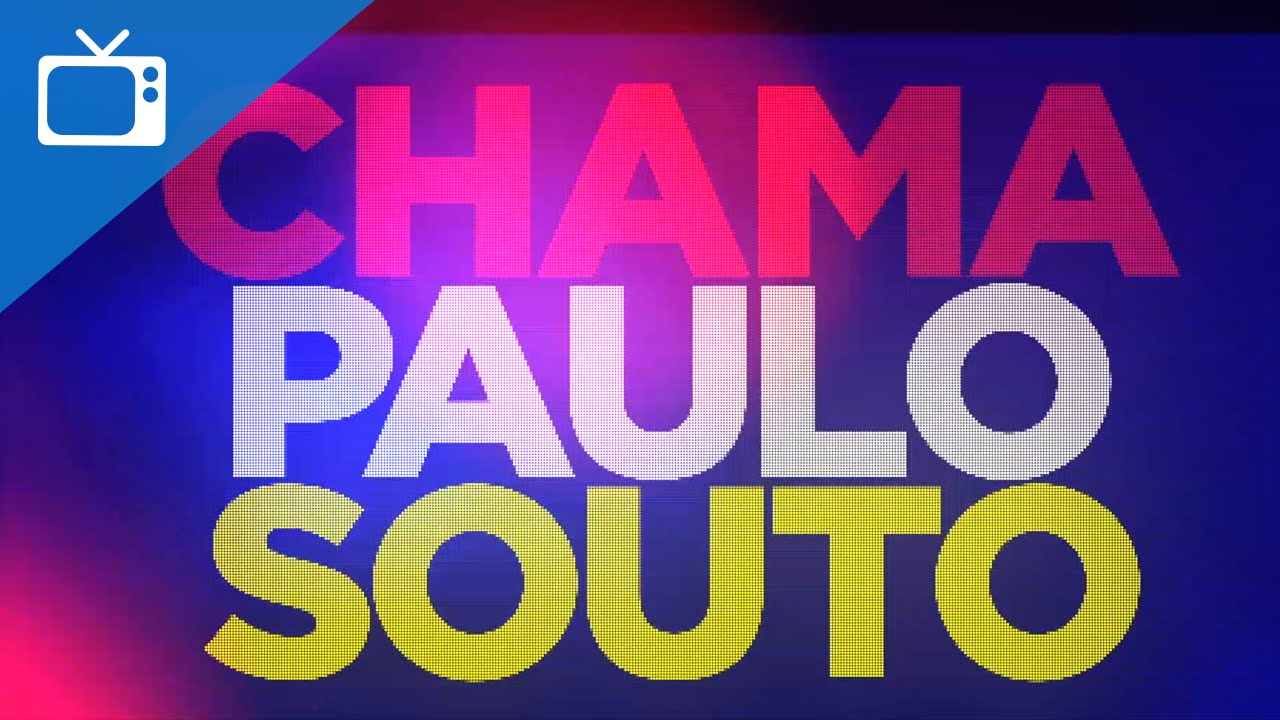 ♫ #ChamaPauloSouto ♫ - Jingle de Campanha | PAULO SOUTO 25
