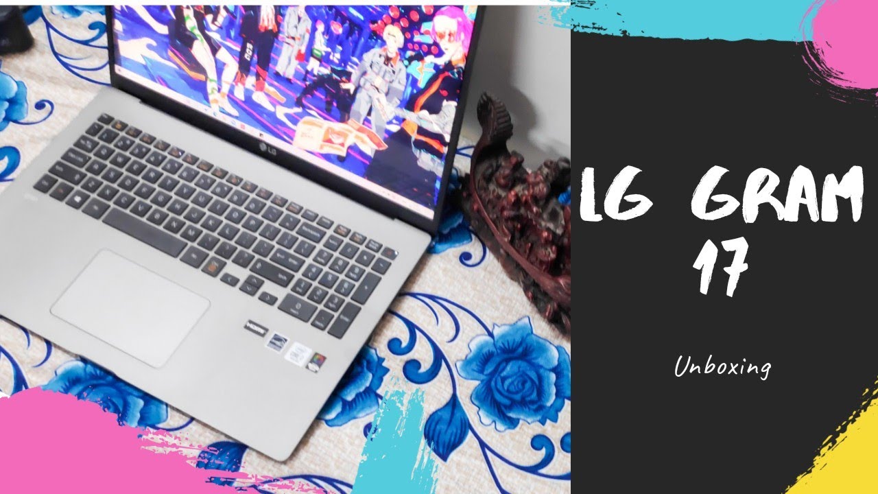 LG GRAM 17 (2020) UNBOXING VIDEO