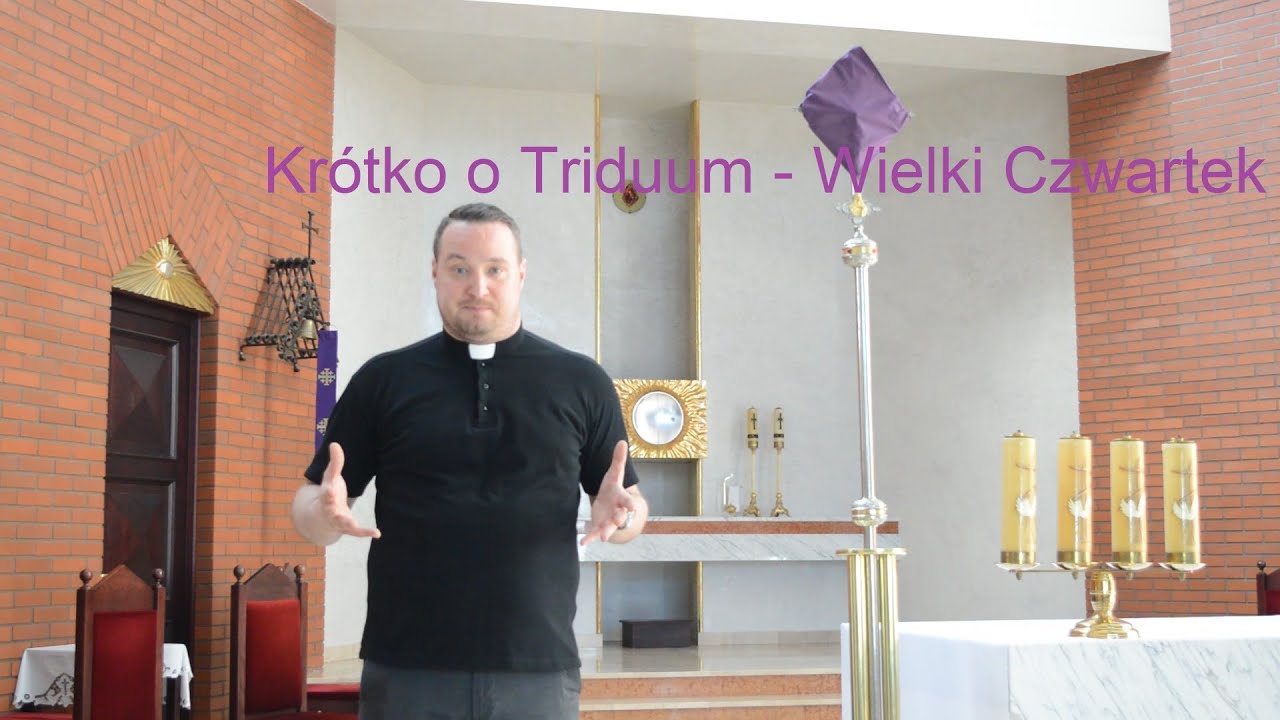 Krótko o Triduum - Wielki Czwartek