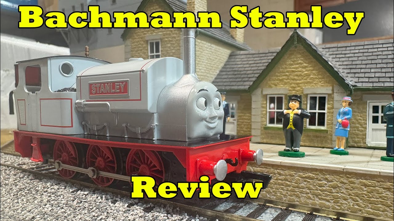 Bachmann Thomas and Friends | Stanley Review | DCC Sodor
