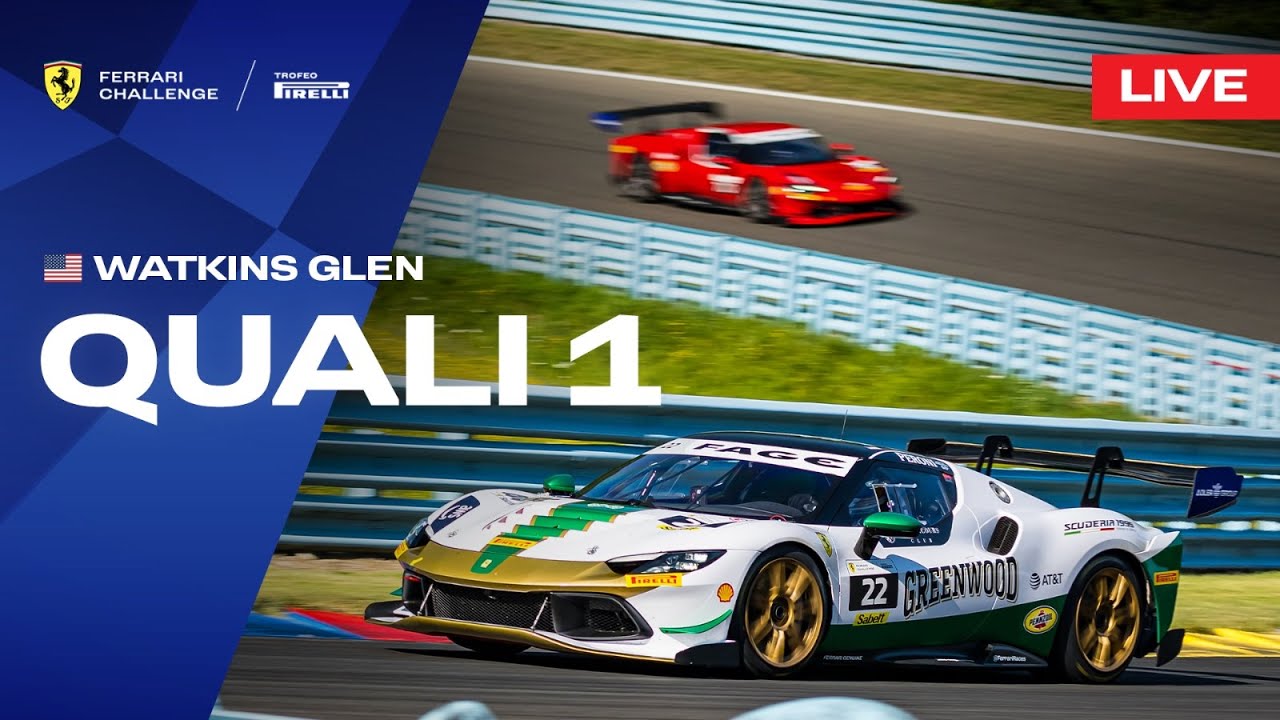 LIVE Ferrari Challenge North America - Watkins Glen, Qualifying 1