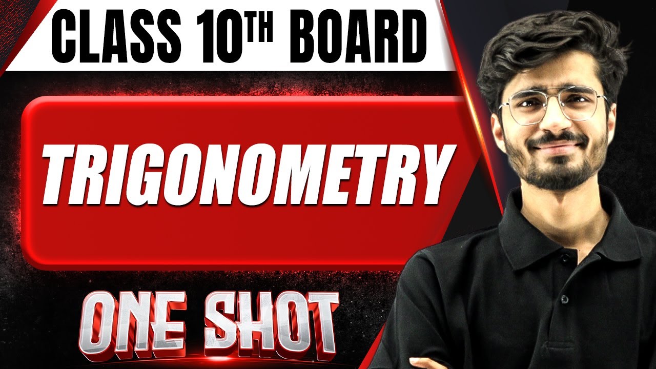 TRIGONOMETRY in 1 Shot FULL CHAPTER COVERAGE (Concept +PYQs) || Class 10th Boards