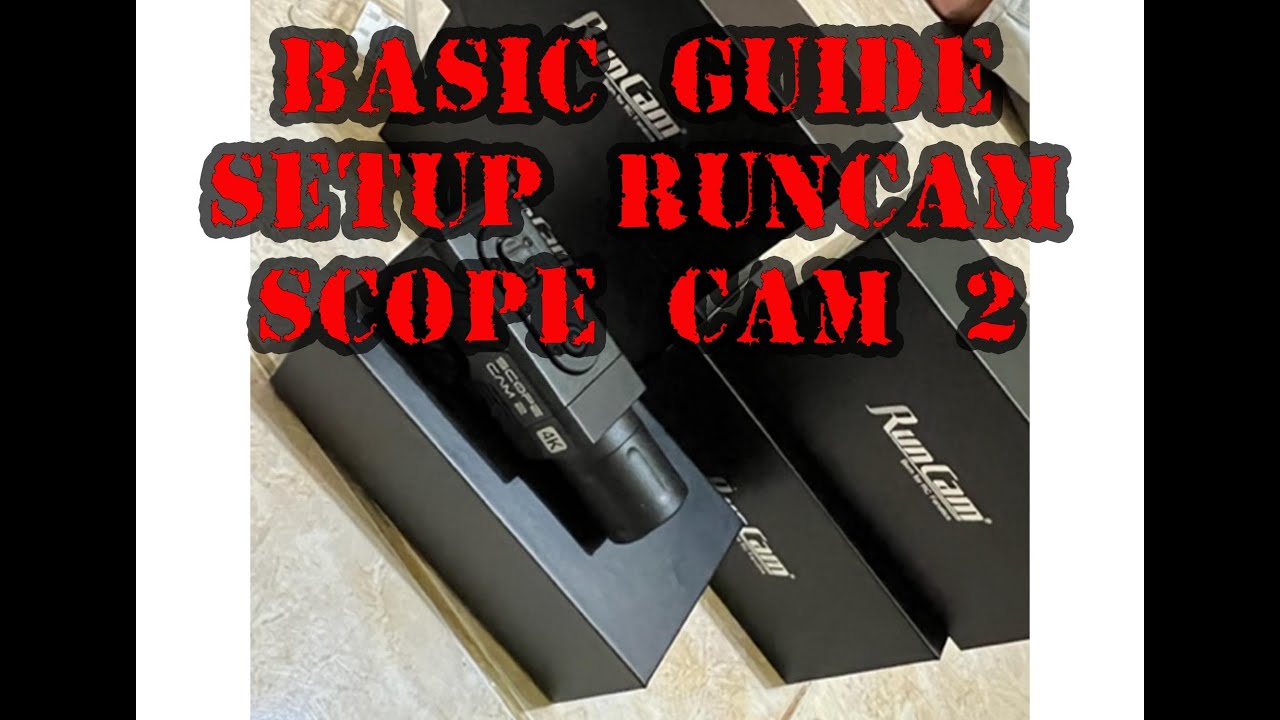 Basic User Guide Runcam Scope Cam 2 4K #Runcam Scope Cam Indonesia