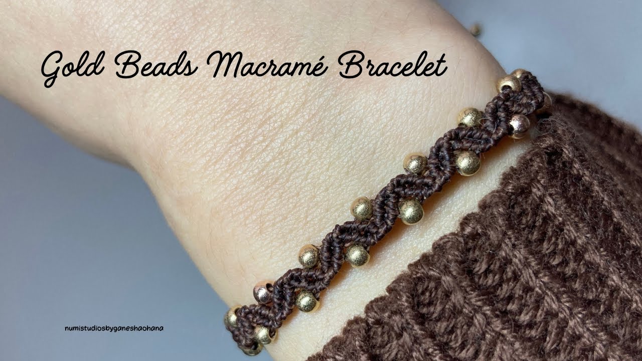 Gold Beads Macramé Bracelet Tutorial
