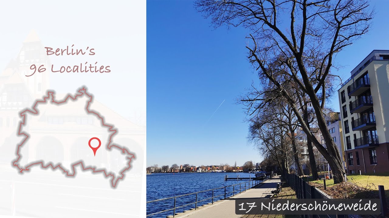 Niederschöneweide – Berlin's 96 Localities Part XVII