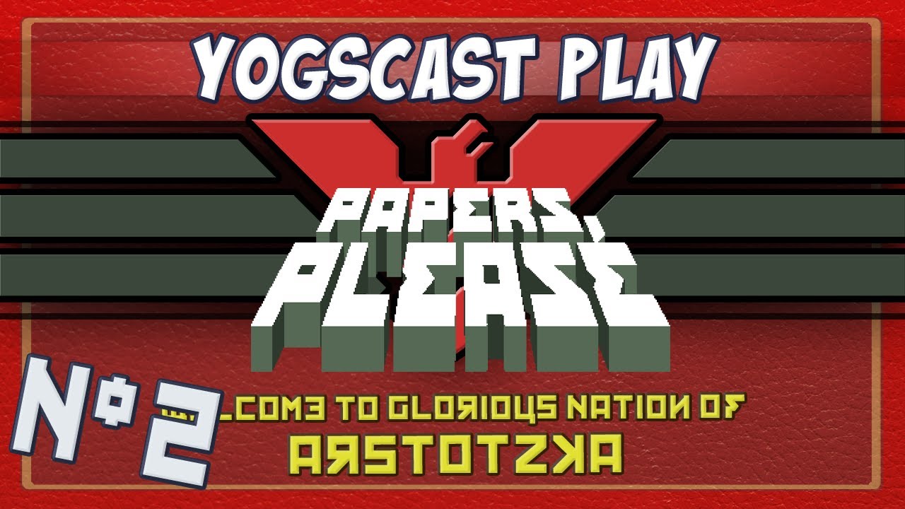 Papers Please - Part 2 - Detention