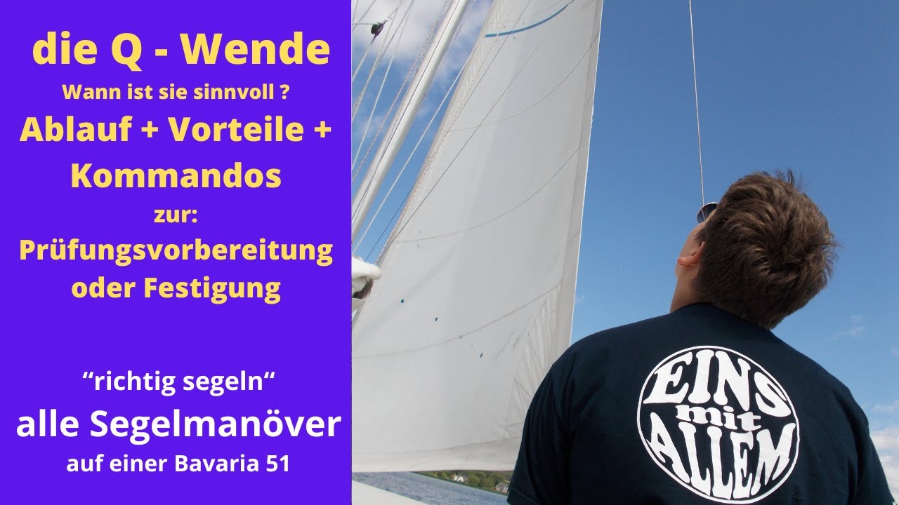 die Q- Wende, einfach erklärt am praktischen Beispiel, Nur als Ersatz für eine Halse oder mehr?  #67