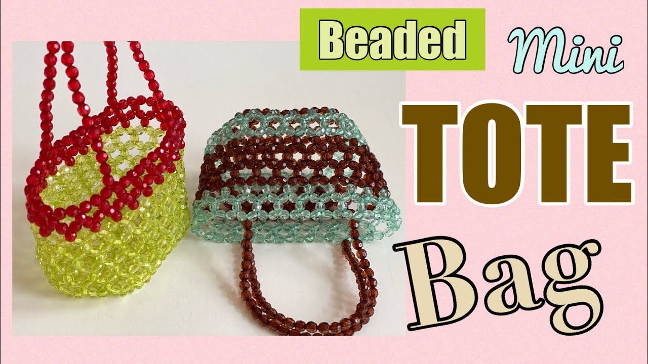 Beaded Mini Tote Bag - Beading - Beads Craft - How to Make DIY - Sheer Beaded Crafts