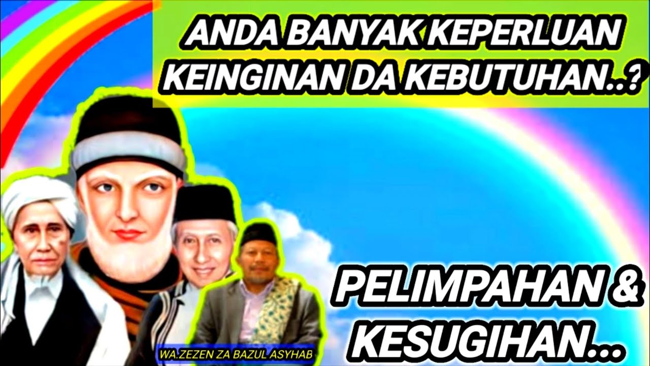 DI TEMUKAN || RAHASIAH LIMPAHAN DAN KESUGIHAN DARI ALLAH-OLEH KH.ZEZEN ZA BAZUL ASYHAB
