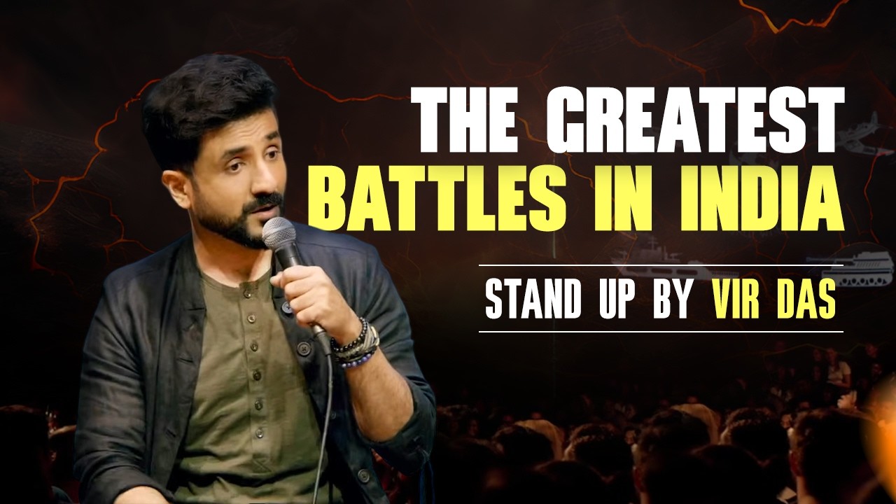 WHAT WERE INDIA'S GREATEST BATTLES? | Vir Das | Stand-Up Comedy