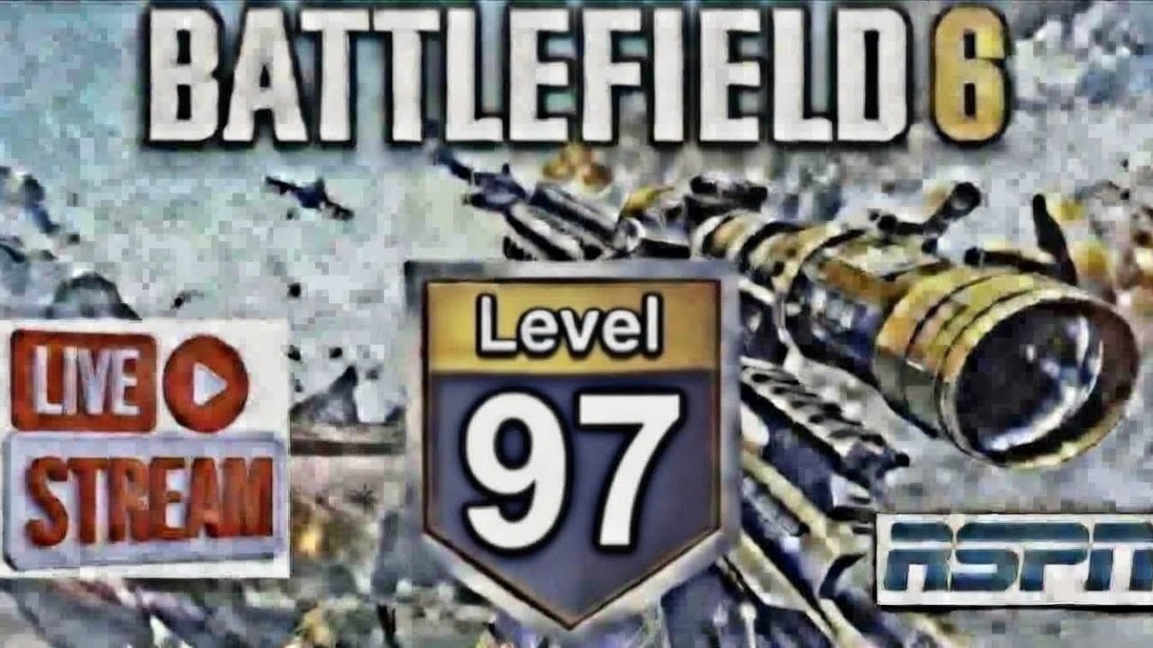 🔴LIVE Battlefield 6 Multiplayer GamePlay SEASON 2 | LEVEL 97+ PLAYER!