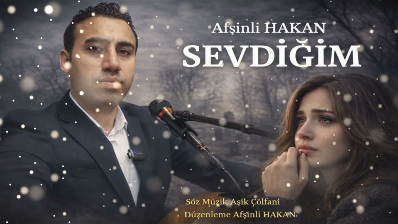Afşinli-HAKAN-Sevdiğim (2026)