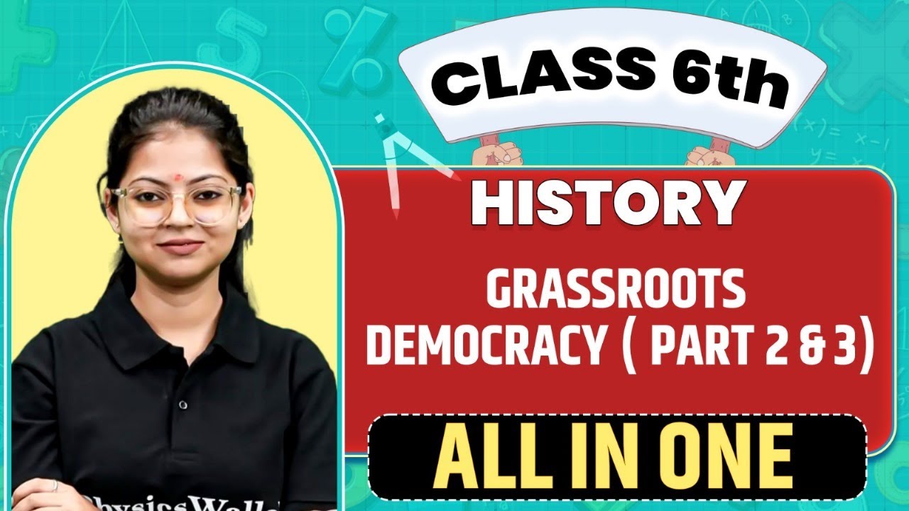 Grassroots Democracy - Part 2 & 3 in 1 Shot | SST | All in One | Class 6th Complete Revision🥳