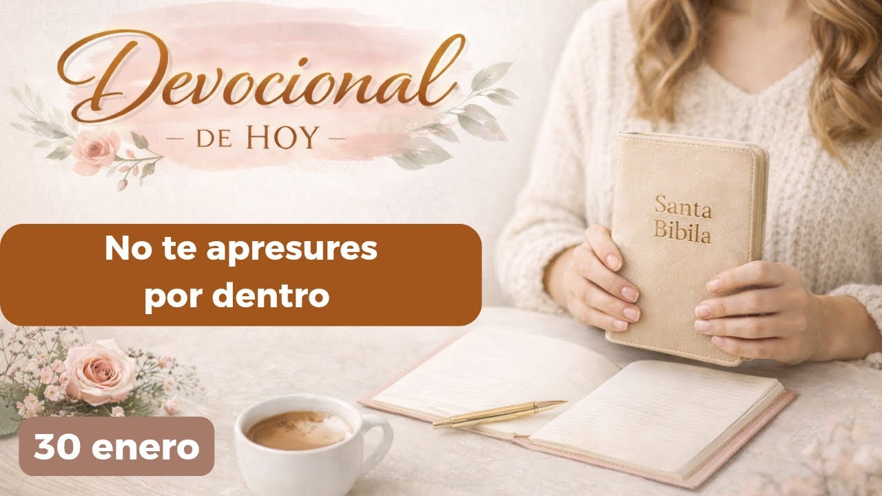 DEVOCIONAL DE HOY 30 DE ENERO | NUBIA HERNÁNDEZ 