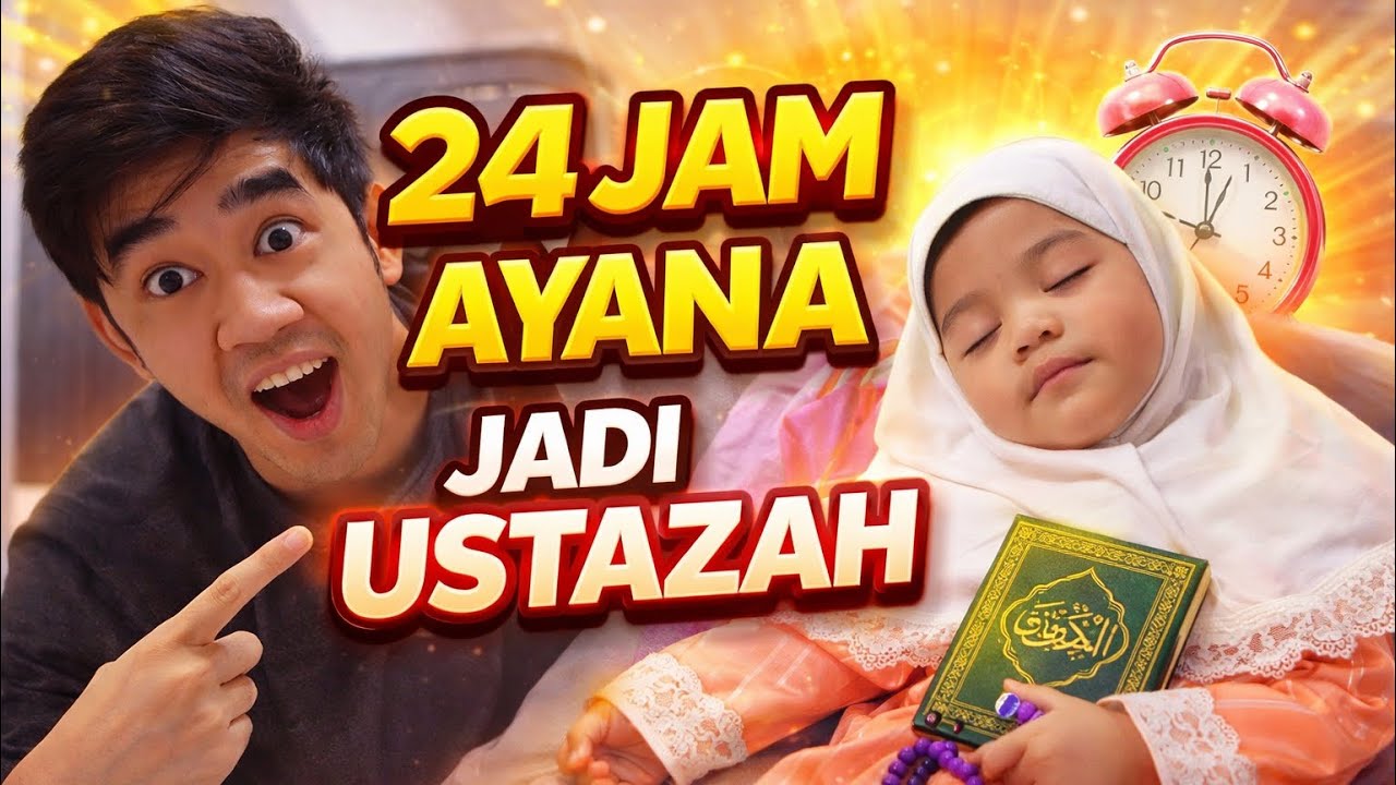 24 JAM AYANA JADI USTAZAH 😂 AKU BELI BARBIE MUSLIMAH HAHAHA 😜