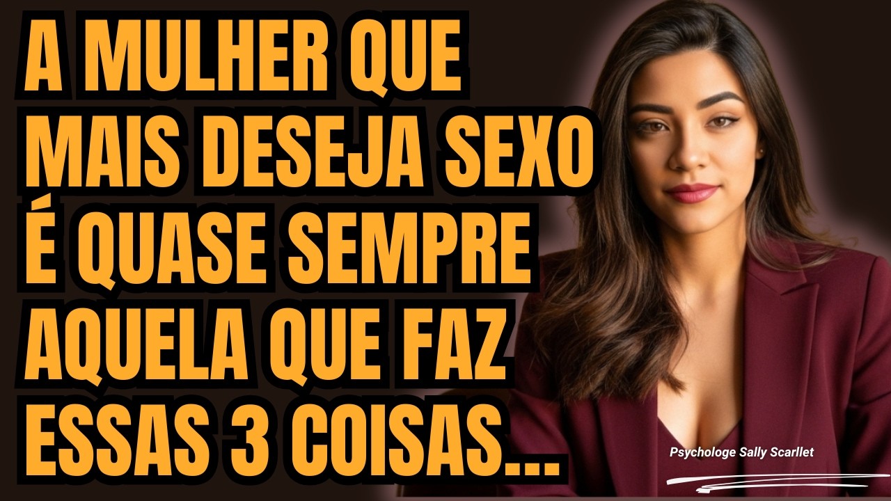 A mulher que MAIS anseia por intimidade se revela nessas 3 coisas…