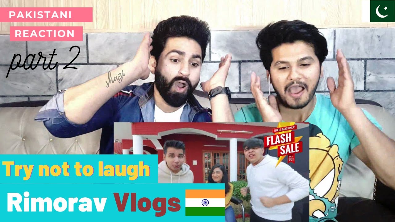 #Pakistani reaction on Rimorav Vlogs try not to laugh Part 2