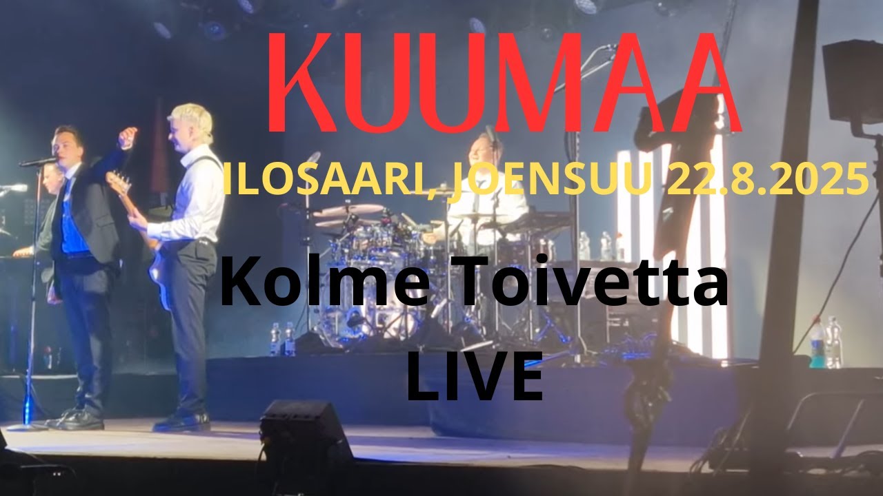 KUUMAA - Kolme Toivetta (Live @Ilosaari, Joensuu 22.8.2025)